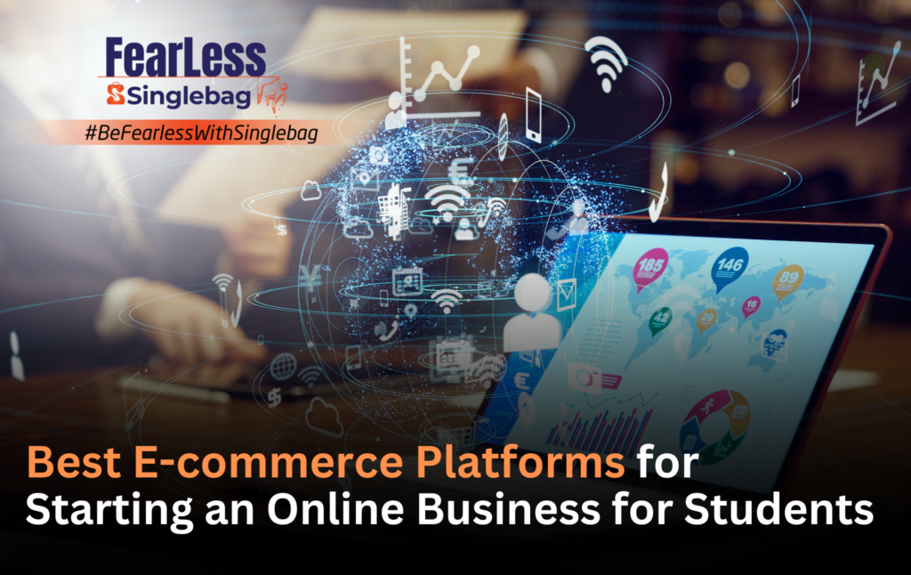 Best E-commerce Platforms for Starting an Online Business for Students