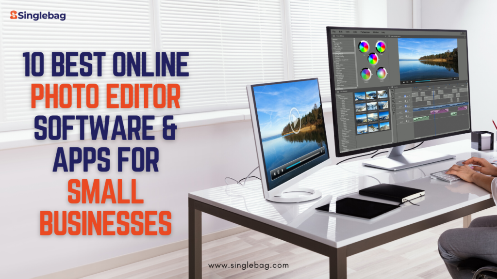 10 Best Online Photo Editor Apps or Software for Small Businesses