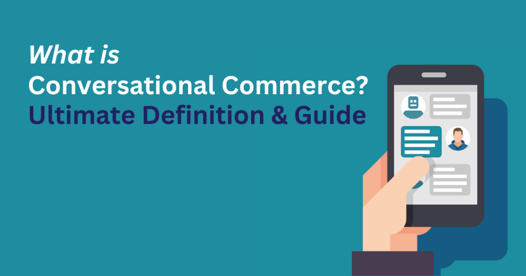 What is conversational Commerce