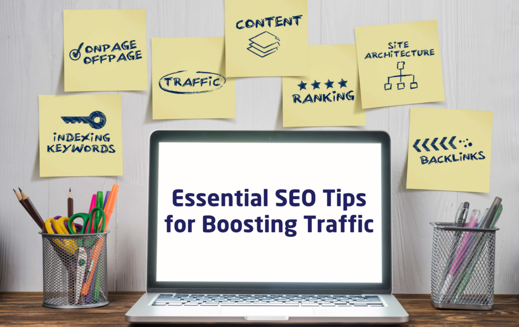 Why SEO is Important for Boosting Traffic and What are the Essential Tips?  