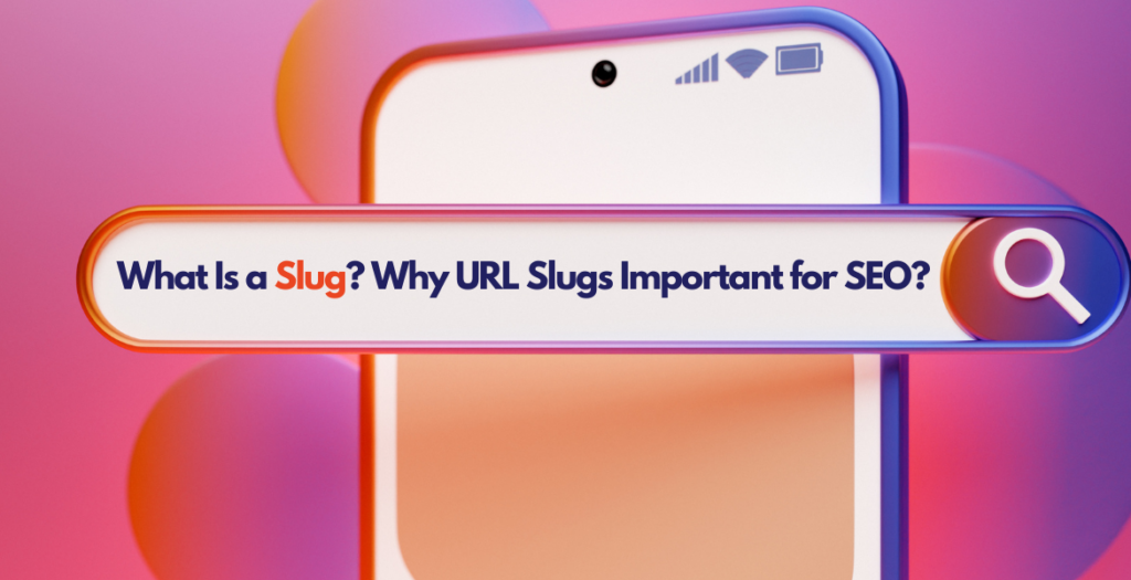 URL Slugs