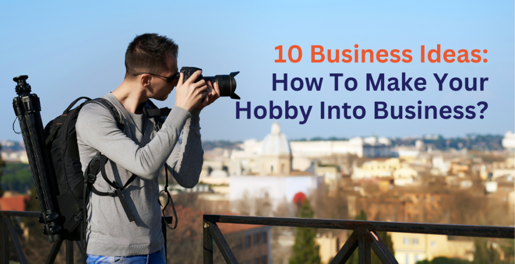 hobby into business